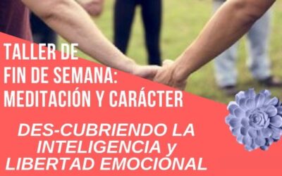 Taller Meditación y Carácter
