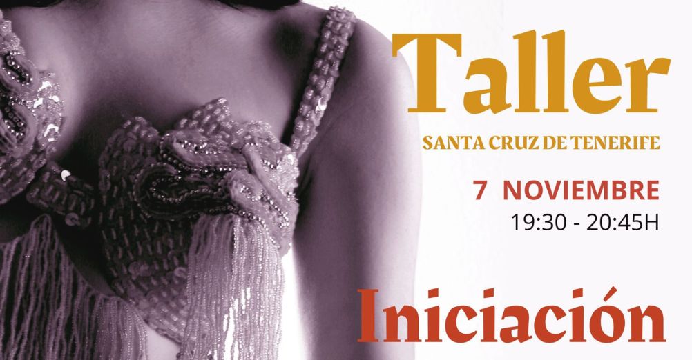 La Magia de la Danza Oriental: Taller de Iniciación