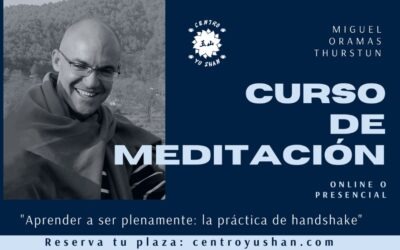Descubre la práctica fundamental de Buda para cultivar emociones positivas: Metta